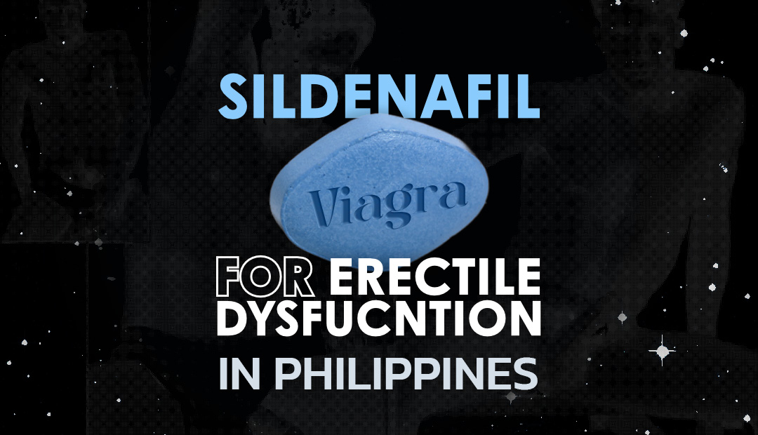Buy Sildenafil in the Philippines – Safe & Effective ED Treatment